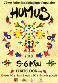 HUMUS Foire Ecobiologique de Chateldon. Du 5 au 6 juin 2018 à Chateldon. Puy-de-dome.  10H00